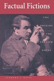 Factual Fictions: The Origins of the English Novel