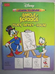 Learn to Draw Uncle Scrooge, Huey, Dewey and Louie