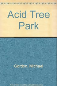 Acid Tree Park