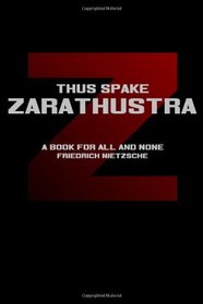 Thus Spake Zarathustra: Cool Collector's Edition - Printed In Cool Modern Fonts