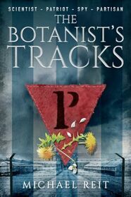 The Botanist's Tracks (Beyond the Tracks)