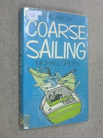 The art of coarse sailing