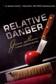 Relative Danger (Cealie Gunther, Bk 1)