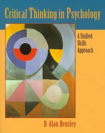 Critical Thinking in Psychology: A Unified Skills Approach
