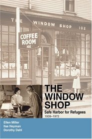 The Window Shop: Safe Harbor for Refugees