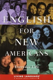 English for New Americans : Everyday Life (LL English for New Amercns(TM))