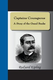 Captains Courageous - A Story Of The Grand Banks