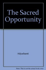 The Sacred Opportunity