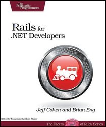 Rails for .NET Developers (Facets of Ruby)