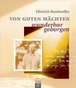 Von guten Mchten wunderbar geborgen.