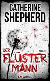 Der Flstermann: Thriller (German Edition)