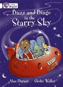 Buzz and Bingo in the Starry Sky: Band 10/White (Collins Big Cat)
