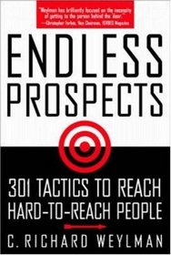 Endless Prospects: 301 Tactics to Reach Hard-To-Reach People