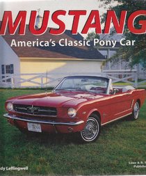 Mustang: America's classic pony car