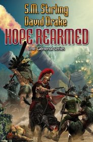 Hope Rearmed: The Anvil / The Steel (General Raj Whitehall, Bks 3-4)