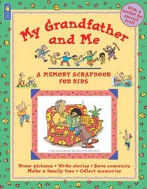 My Grandfather and Me (Memory Scrapbooks for Kids)