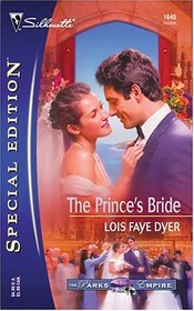 The Prince's Bride (Parks Empire, Bk 4) (Silhouette Special Edition, No 1640)