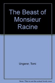 The Beast of Monsieur Racine
