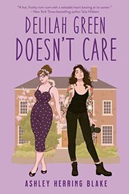 Delilah Green Doesn't Care (Bright Falls, Bk 1)