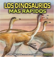 Los Dinosaurios Mas Rapidos/ The Fastest Dinosaurs (Conoce a Los Dinosaurios/Meet the Dinosaurs)