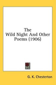 The Wild Night And Other Poems (1906)