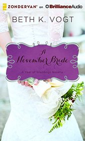A November Bride (A Year of Weddings Novella)