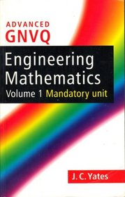 GNVQ Engineering Mathematics  Volume 1