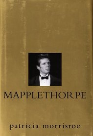 Mapplethorpe : A Biography