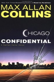 Chicago Confidential (Nathan Heller, Bk 12)