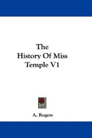 The History Of Miss Temple V1