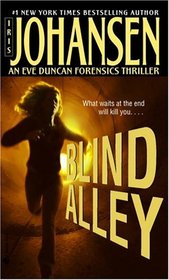 Blind Alley (Eve Duncan, Bk 5)