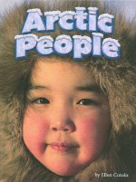 Arctic People, Social Studies: Leveled Reader (Shutterbug Books)
