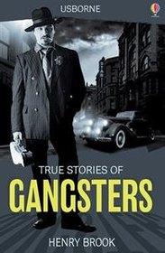 True Stories of Gangsters