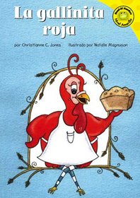La Gallinita Roja/the Little Red Hen (Read-It! Readers En Espanol) (Read-It! Readers En Espanol)