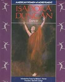 Isadora Duncan (American Women of Achievement)