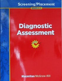 Diagnostic Assessment: Screening / Placement, Grades K-6 (Treasures Reading Program)