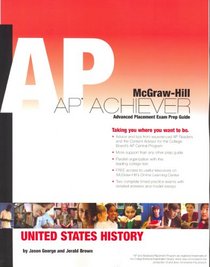 AP Achiever (Advanced Placement* Exam Preparation Guide) for AP US History (College Test Prep)