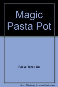 Magic Pasta Pot