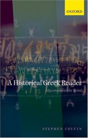 A Historical Greek Reader: Mycenaean to the Koine