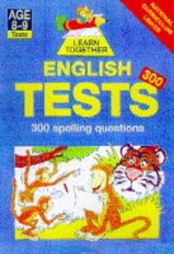 Learn Together Tests 300: English (Learn together TESTS series)