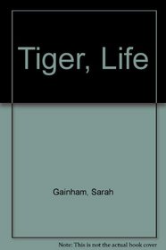 Tiger, Life