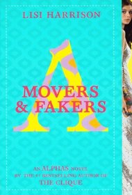Movers and Fakers (Alphas)
