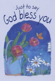 Just to Say God Bless You (Novelty Midis)
