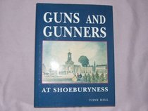 Guns and Gunners at Shoeburyness: The Experimental Establishment and Garrison