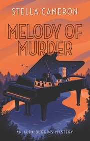 Melody of Murder (Alex Duggins, Bk 3)