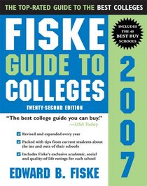 Fiske Guide to Colleges 2007 (Fiske Guide to Colleges)
