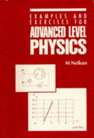 Examples and Exercises for A-Level Physics