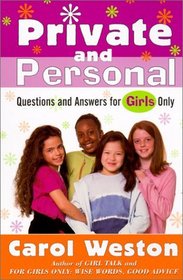 Private and Personal: Questions and Answers for Girl Only