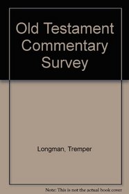 Old Testament Commentary Survey