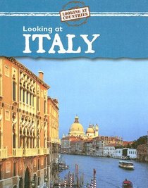 Looking at Italy (Looking at Countries)